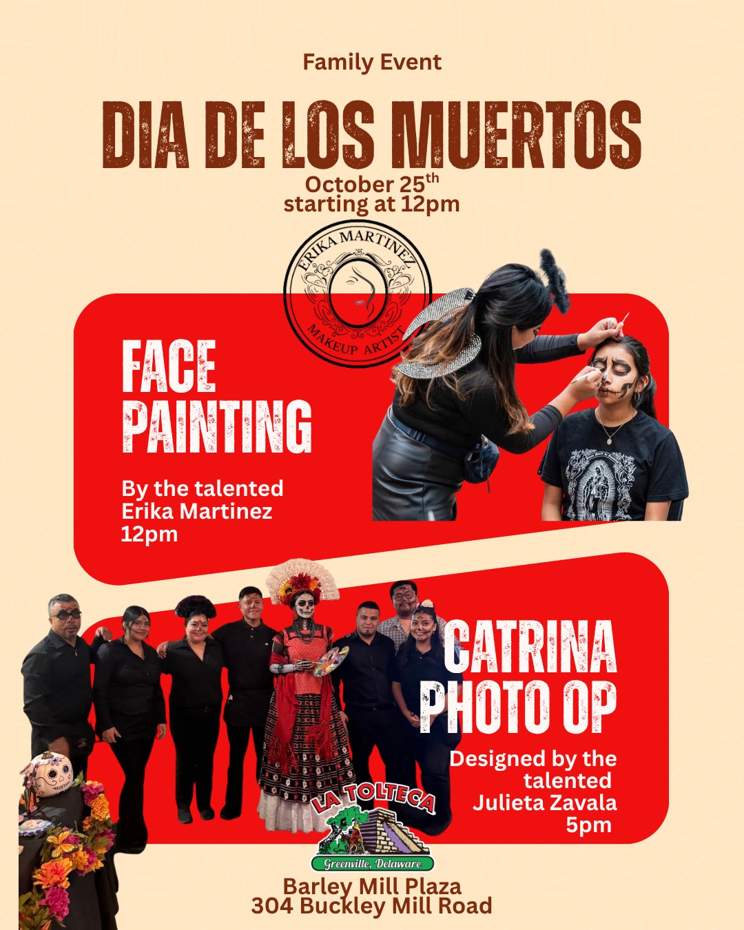 Flyer for the Día de los Muertos Family Event at La Tolteca on October 25, with face painting by Erika Martinez and a Catrina photo op designed by Julieta Zavala